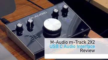 M-Audio M-Track 2X2 Review